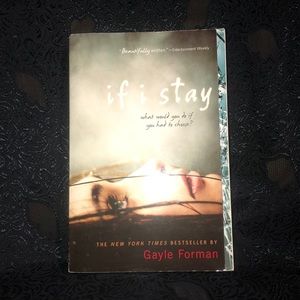If I Stay by Gayle Forman